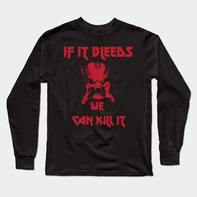 if it bleeds Long Sleeve T-Shirt by horrorshirt